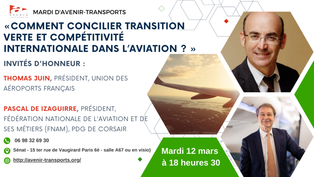 Mardi 12 mars : « Comment concilier transition verte et compétitivité internationale dans l’aviation ? »