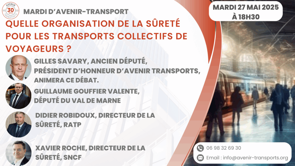 Mardi 27 mai 2025 : « Quelle organisation de la sûreté pour les transports collectifs de voyageurs ? »