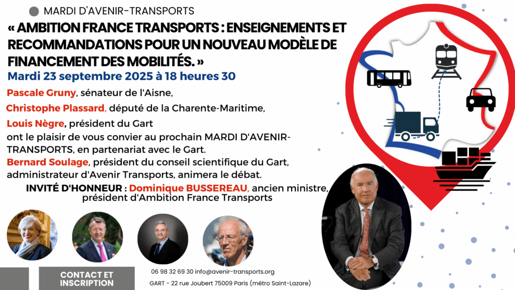 Mardi 23 septembre 2025 : « Ambition France Transports : Enseignements et recommandations pour un nouveau modèle de financement des mobilités. »