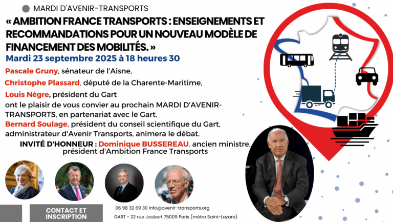 Mardi 23 septembre 2025 : « Ambition France Transports : Enseignements et recommandations pour un nouveau modèle de financement des mobilités. »